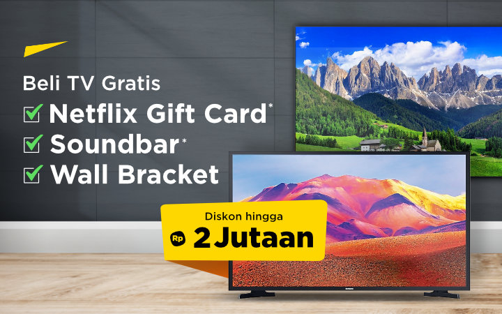Beli TV Gratis Wall Bracket, Netflix Gift Card* & Soundbar*